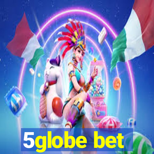 5globe bet